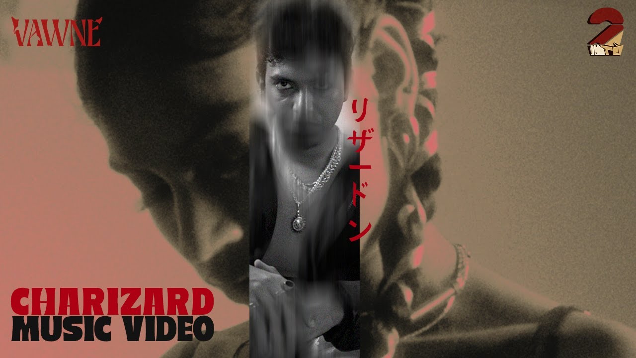 Watch VAWNE/Skinny Slayah - CHARIZARD (Prod. by Akroniim) | Official Music Video on YouTube Watch VAWNE/Skinny Slayah - CHARIZARD (Prod. by Akroniim) | Official Music Video on YouTube