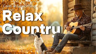 картинка: 【Country Relax 29】Мягкая кантри-музыка для спокойных моментов на лоне природы