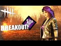 BREAKOUT! | Dead By Daylight STREAM VOD