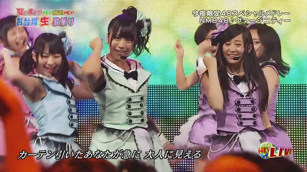 【HD】 NMB48 ヴァージニティー (2012.07.09) オープニング入場シーン付きVer.