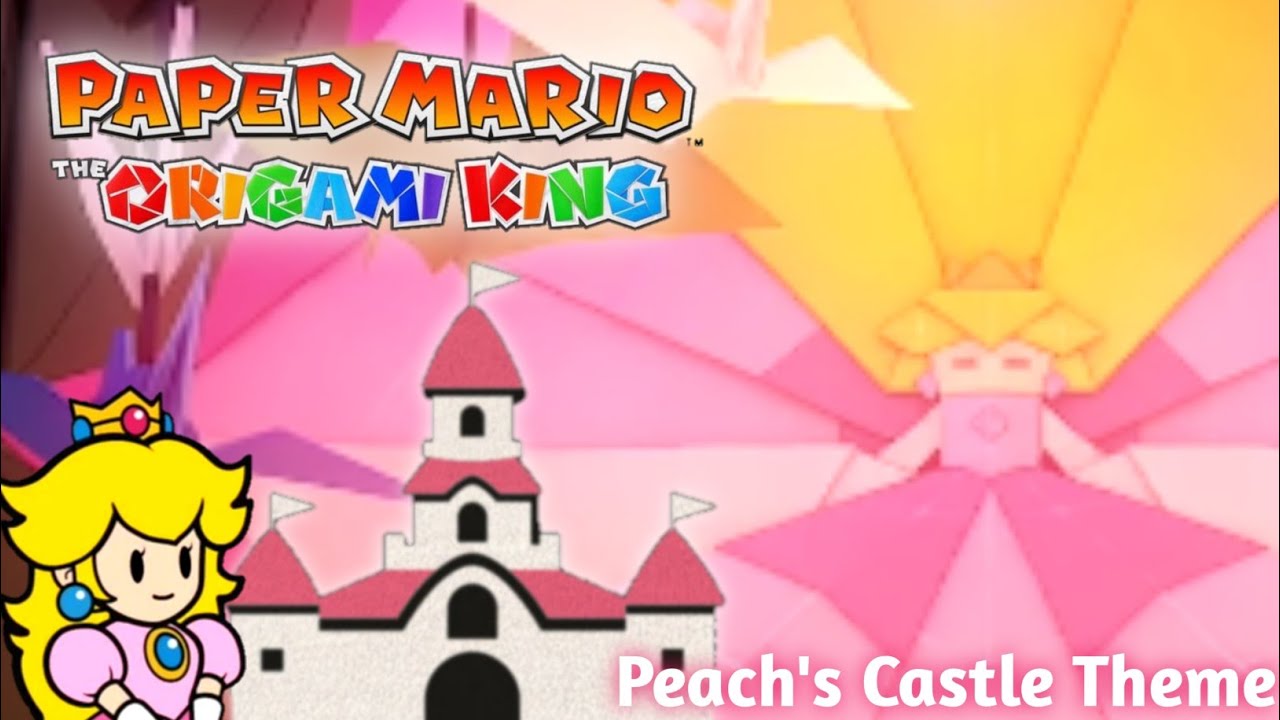 ️Paper Mario the Origami king Peach's castle theme ️ YouTube