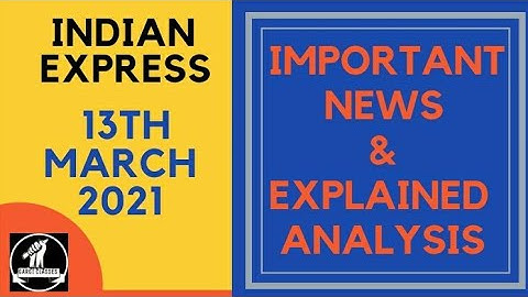 13th March 2021 | Gargi Classes News Analysis and Important Topics
