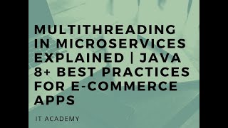 Multithreading in Microservices Explained | Java 8+ Best Practices for E-Commerce Apps