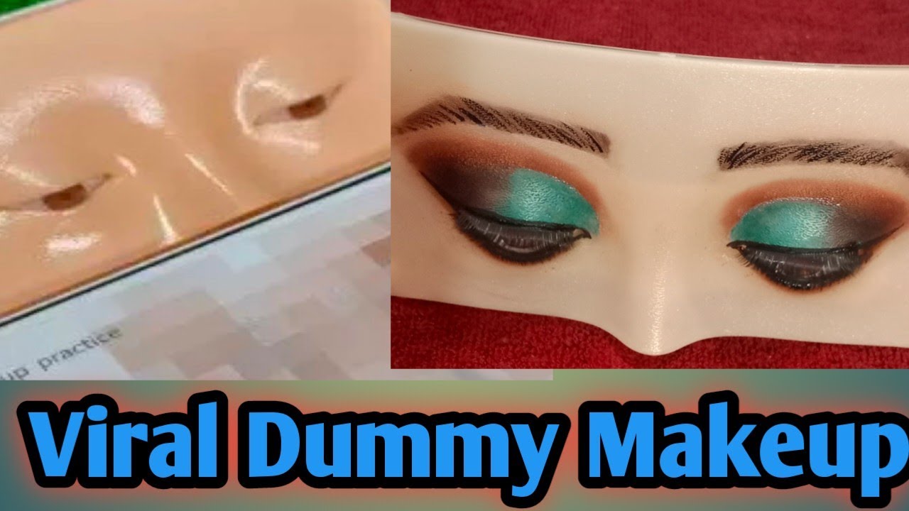 Eye Makeup on dummy /Dummy Eye makeup/Tranding Viral dummy Eye makeup YouTube