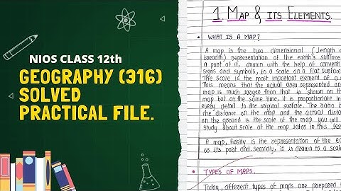 NIOS CLASS 12th GEOGRAPHY(316) SOLVED PRACTICAL FILE | 2023.