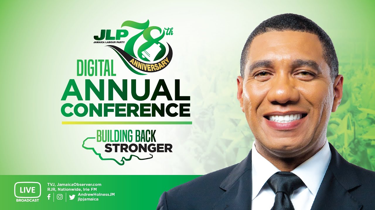 Jamaica Labour Party 78th Annual Conference - YouTube