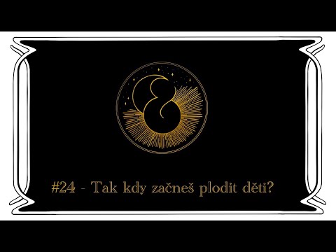 Video: Proč znamená plodit děti?