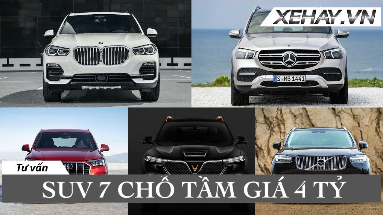 Tầm Giá 4 Tỷ Đồng Chọn Mua Mẫu Suv 7 Chỗ Hạng Sang Nào? |Xehay.Vn| - Youtube