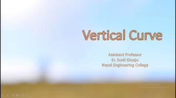 Geometric Design of Highway: Lowest Point on Vertical Curve