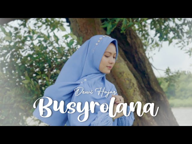 BUSROLANA - Dewi Hajar | Official Music Video class=