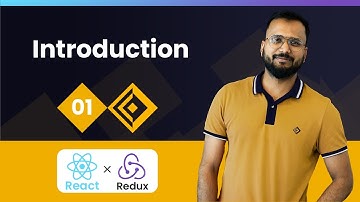 React Redux Tutorial 01 | Introduction to React & Redux | A Beginner