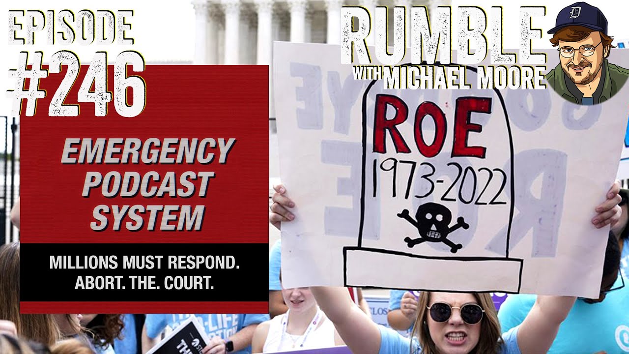 EMERGENCY PODCAST SYSTEM: Millions Must Respond. Abort. The. Court.