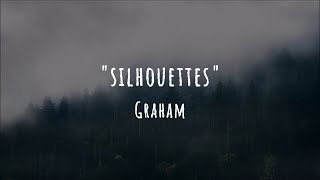 GRAHAM - Silhouettes (Official Lyric Video)