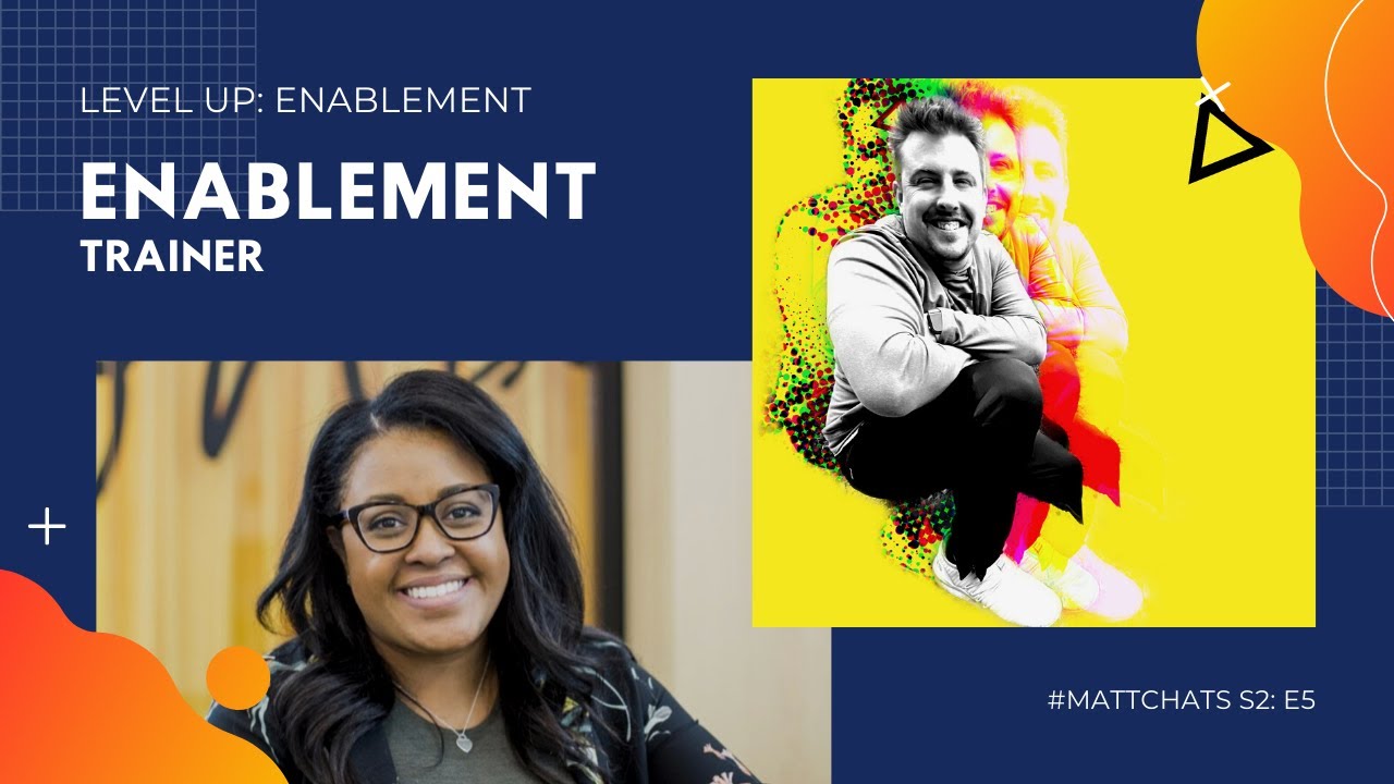 Level Up: Enablement - Enablement Trainer
