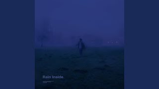 rain inside (Slowed + Reverb)