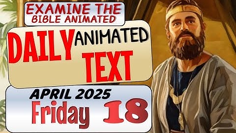 JW DAILY ANIMATED TEXT 🔵JEHOVAH WILL BEAR HIS BURDENS. ✅ EXAMINE THE BIBLE ANIMATED