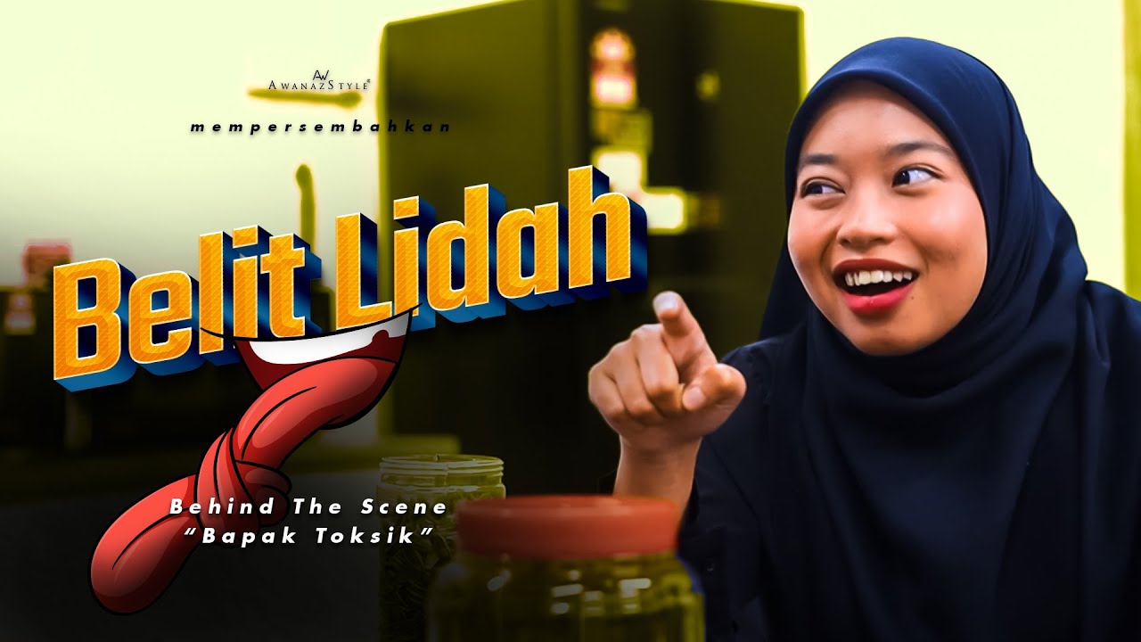LAWAK BERBELIT LIDAH  | BTS SHORTFILM BAPAK TOKSIK
