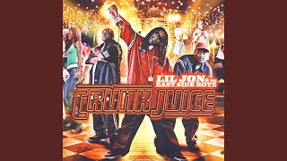 Video thumbnail of "Lil Jon & The East Side Boyz - Lovers And Friends"