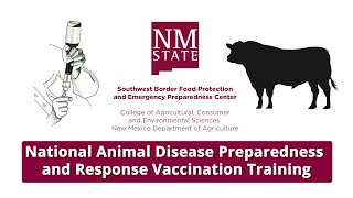 National Animal Disease Preparedness and Response Vaccination Training by nmsuaces 50 views 1 month ago 19 minutes