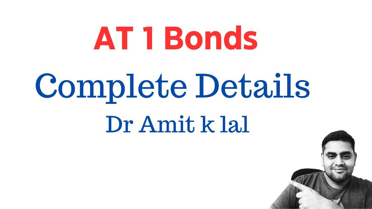 AT1 Bonds - Complete Details