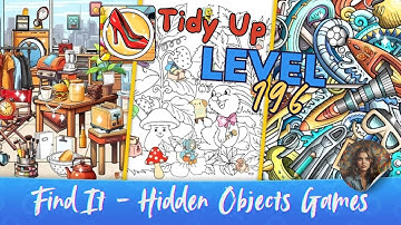 Find It - Hidden Objects Games - Tidy Up Level 196