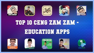 Top 10 Ceng Zam Zam Android Apps