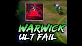 Warwick Ult Fail XD