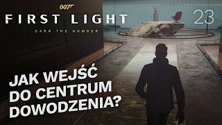 Jak wejść do CENTRUM DOWODZENIA WEBBA? - 007 First Light #23
