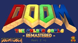 DOOMTOBER - Golden Souls Playthrough Part 2
