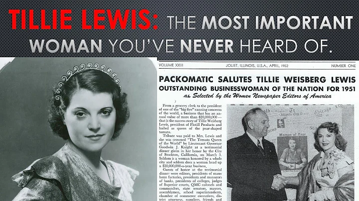 The Most IMPORTANT Woman Youve Never Heard of - Tillie Lewis