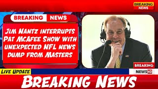 Jim Nantz interrupts Pat McAfee Show with unexpected NFL news dump from Masters