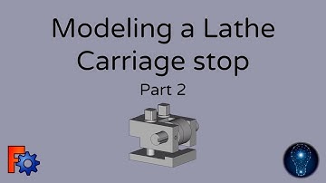 Using FreeCAD Part Design to Model an Atlas Lathe Carriage Stop (Part 2)