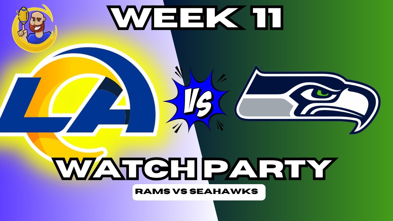 Rams vs Seahawks Week 11 LIVE Watch Party! Play by Play Coverage