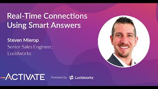 Real-Time Connections using Smart Answers