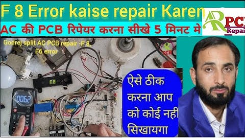 how to repair f8 error code in hindi | How repair F 6 Error of AC ⚡AC ka F 8 Error kaise repair kare