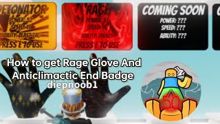 How to get Rage Glove and Anticlimactic End Badge [Slap Battles]