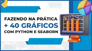 Como fazer GRÁFICOS com Python de forma Rápida e Simples