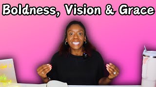 How To Walk Into 2024 With Boldness, Vision & Grace | Romanah Buchanan