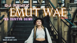 EMUT WAE KA ANJEUNA - V3 TANTYA DEWI (VIDEO MUSIC )