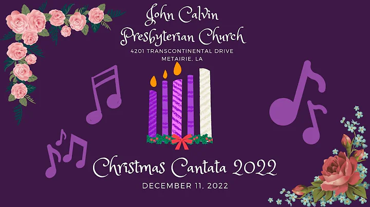 Christmas Cantata 2022 "There is a Rose"