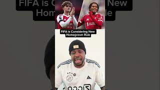 FIFA considering a new Homegrown Rule to help Academy Players!