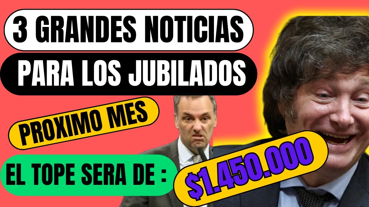 🍀los 3 Nuevos Beneficios Noticias Para Jubilados Para El Proximo Mes 