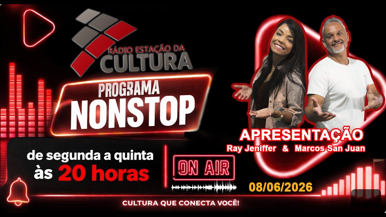 Programa Nonstop – Música, Informação e Entretenimento - 08/06/2026