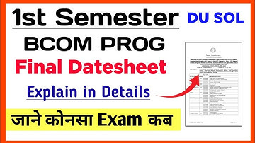 SOL BCOM PROG First Semester Final Datesheet Explain in Details Dec Exam 2023 | SOL 1st Sem Exam2023