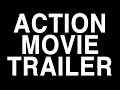 How To Make An ACTION MOVIE Trailer