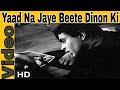 Yaad Na Jaye Beete Dinon Ki | Mohd. Rafi | Dil Ek Mandir | Rajendra Kumar, Meena Kumari, Raaj Kumar