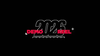Demo Reel | 2026