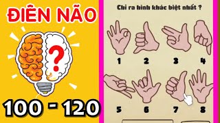 Brain crazy - Đáp án Điên Não level 100 - 120 Thử Thách IQ Vô Cực - Đố Vui Hại Não screenshot 2