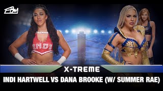 Indi Hartwell Vs Dana Brooke W Summer Rae, X-Treme 3223