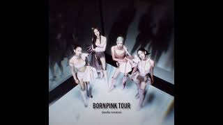 BLACKPINK - Pink Venom (Born Pink Tour Studio Version)